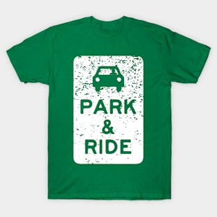 Park & Ride T-Shirt